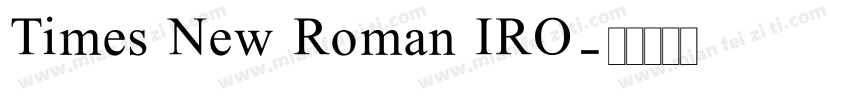 Times New Roman IRO字体转换